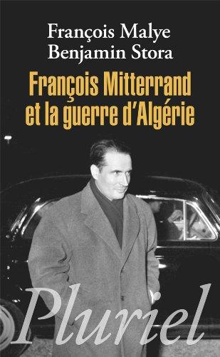 François Mitterrand et la guerre d'Algérie