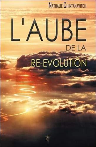 L'aube de la ré-évolution