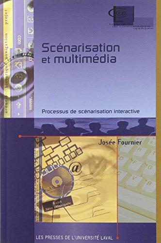 Sénarisation et multimédia : Processus de scénarisation interactive