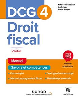 DCG 4, droit fiscal : manuel, savoirs et compétences : 2023-2024