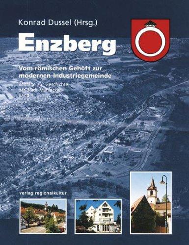 Enzberg: Vom römischen Gehöft zur modernen Industriegemeinde