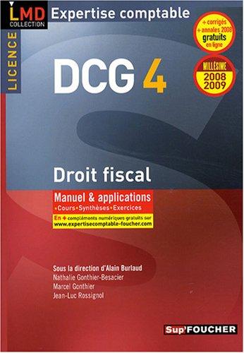 DCG 4, droit fiscal : manuel & applications