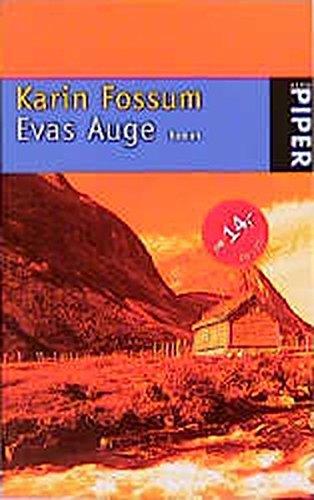 Evas Auge: Roman (Piper Taschenbuch)