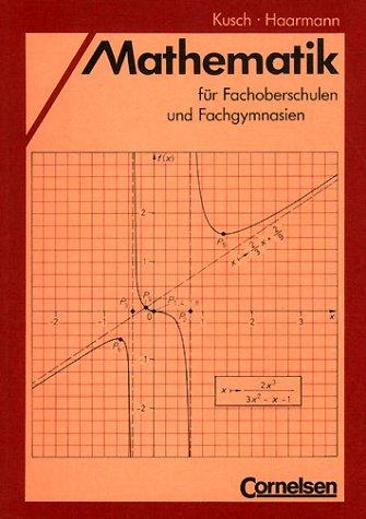 Mathematik für Fachoberschulen und Fachgymnasien, Schülerbuch