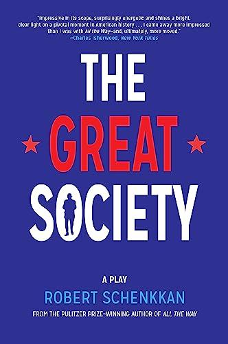 The Great Society: A Play