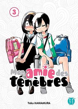 Mon amie des ténèbres. Vol. 3