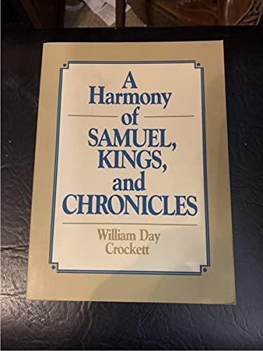 Harmony of the Books of Samuel, Kings, and Chronicles the Books of the Kings of Judah and Israel