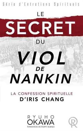 Le secret du viol de Nankin : la confession spirituelle d'Iris Chang : enregistrement vidéo du 12 juin 2014, au siège de Happy Science, à Tokyo, Japon