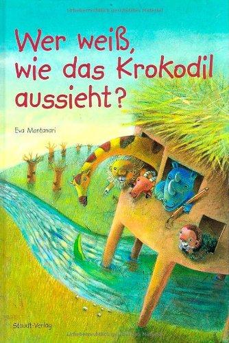 Wer weiss, wie das Krokodil aussieht?