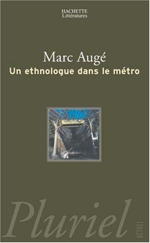 Un ethnologue dans le métro