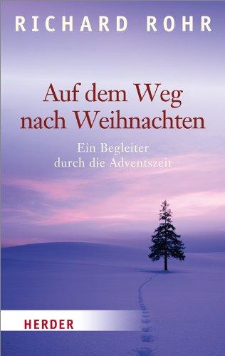 Auf dem Weg nach Weihnachten (HERDER spektrum)