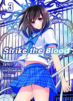 Strike the Blood: Bd. 3