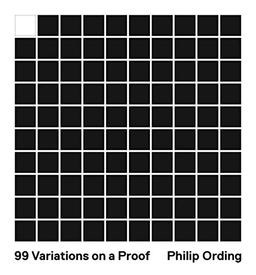 99 Variations on a Proof