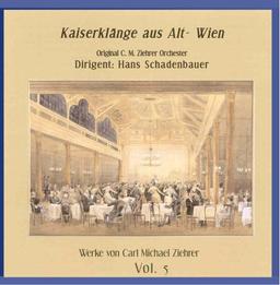 Kaiserklänge aus Alt-Wien