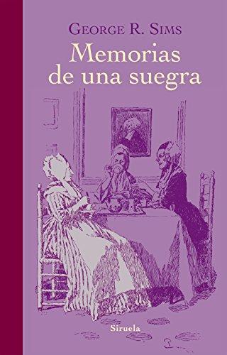 Memorias de una suegra (Libros del Tiempo, Band 325)