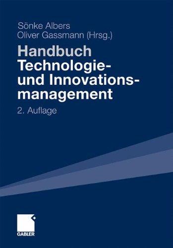 Handbuch Technologie- und Innovationsmanagement: Strategie - Umsetzung - Controlling