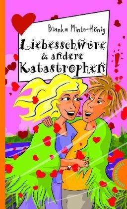 Liebesschwüre & andere Katastrophen