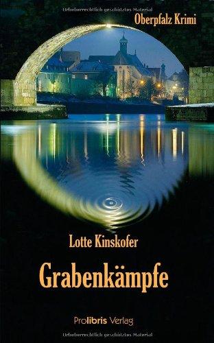 Grabenkämpfe: Oberpfalz Krimi