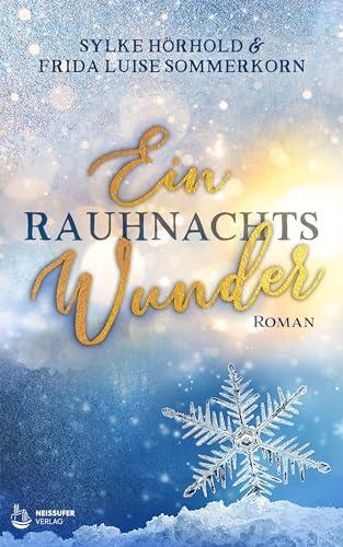 Ein Rauhnachtswunder: Winterwunderreihe 1