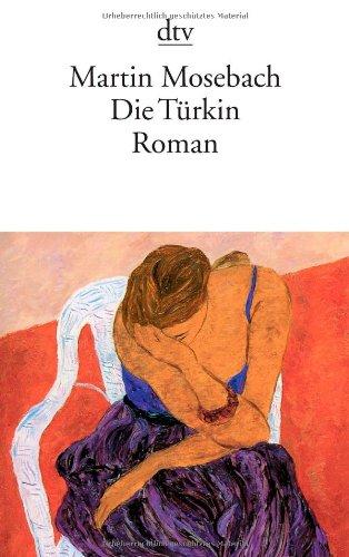 Die Türkin: Roman