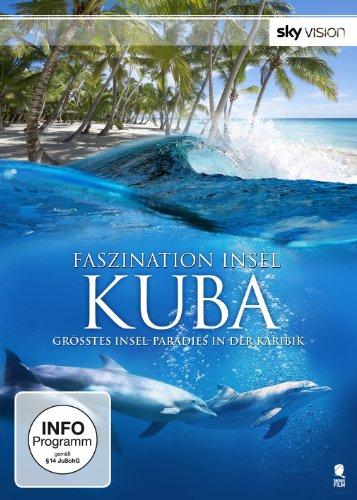 Faszination Insel - Kuba (SKY VISION)