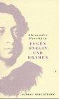 Eugen Onegin und Dramen