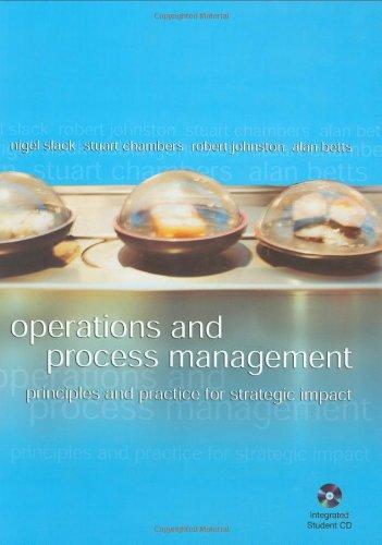 Operations and Process Management. Principles and Practice for Strategic Impact