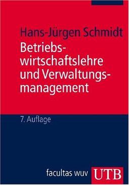 Betriebswirtschaftslehre und Verwaltungsmanagement