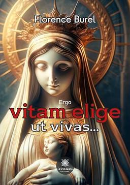 Ergo vitam elige ut vivas…