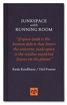 Junkspace with Running Room (Nhe Classic Collection)