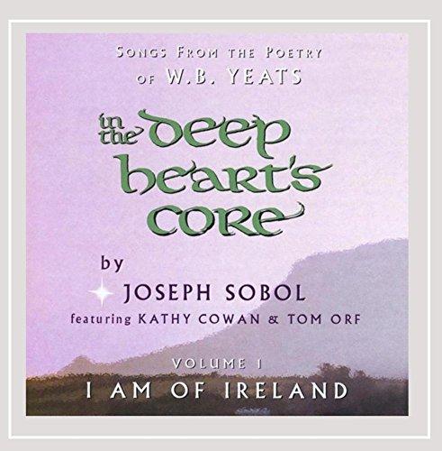 In the Deep Heart's Core: I Am of Ireland 1