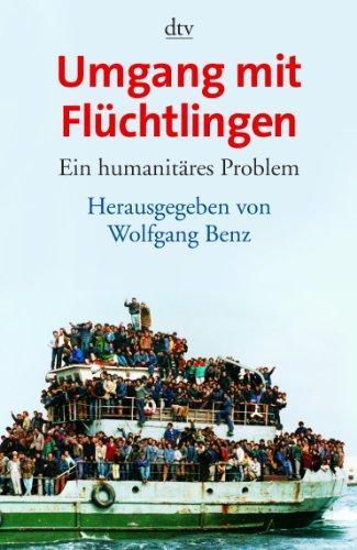 Umgang mit Flüchtlingen: Ein humanitäres Problem