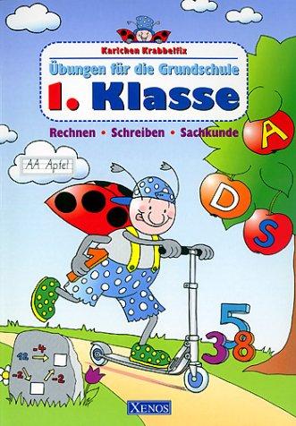 Karlchen Krabbelfix, Übungen für die Grundschule, Rechnen, Schreiben, Sachkunde, 1. Klasse