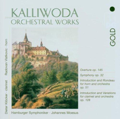 J. W. Kalliwoda - 'Orchestral Works' (Orchesterwerke)