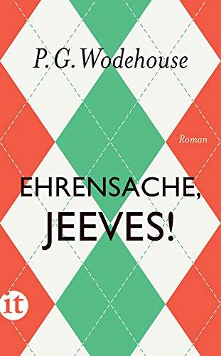 Ehrensache, Jeeves!: Roman (insel taschenbuch)