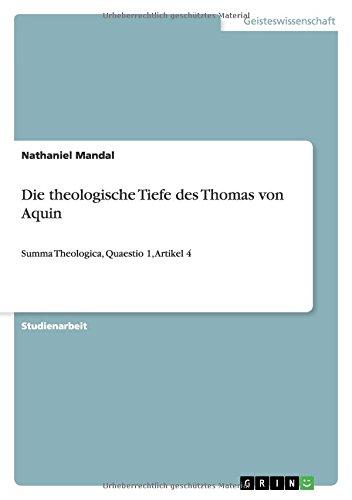 Die theologische Tiefe des Thomas von Aquin: Summa Theologica, Quaestio 1, Artikel 4