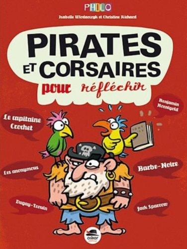 Des pirates et corsaires pour réfléchir