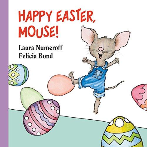 Happy Easter, Mouse! (If You Give...)