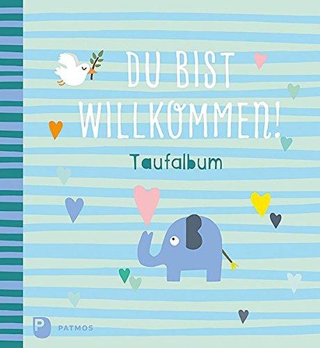 Du bist willkommen! - Taufalbum