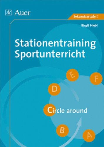 Stationentraining Sportunterricht: Circle around (5. bis 7. Klasse)