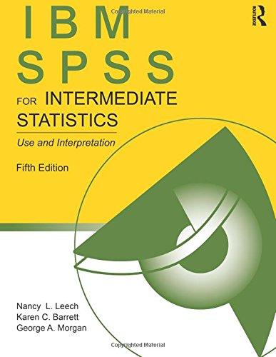 IBM SPSS for Intermediate Statistics