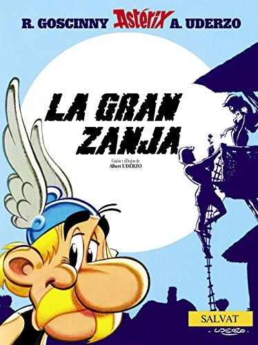 La gran zanja (Castellano - A Partir De 10 Años - Astérix - La Colección Clásica, Band 25)