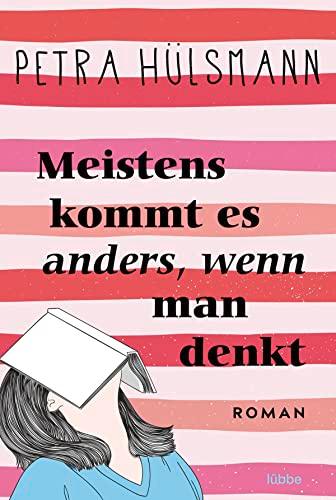 Meistens kommt es anders, wenn man denkt: Roman (Hamburg-Reihe, Band 6)