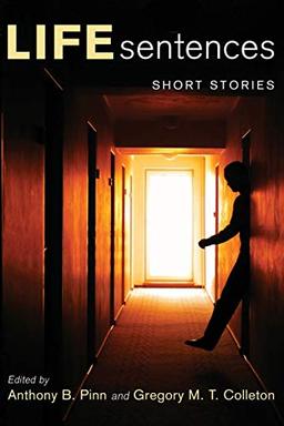 Life Sentences: Short Stories