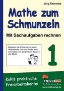 Mathe zum Schmunzeln - Sachaufgaben / 1. Schuljahr: Mit Sachaufgaben rechnen - Kohls praktische Freiarbeitskartei