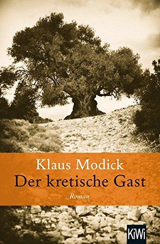 Der kretische Gast: Roman