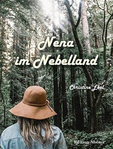 Nena im Nebelland (Edition Noema)