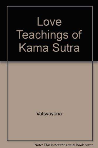 Love Teachings Of Kama Sutra