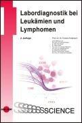 Labordiagnostik bei Leukämien und Lymphomen