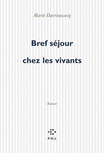 Bref séjour chez les vivants